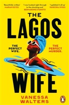 Vanessa Walters, Walters Vanessa - The Lagos Wife