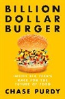 Chase Purdy - Billion Dollar Burger