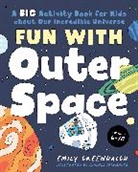 Emily Greenhalgh - Fun with Outer Space