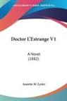 Annette M. Lyster - Doctor L'Estrange V1