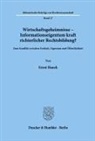 Ernst Hauck - Wirtschaftsgeheimnisse - Informationseigentum kraft richterlicher Rechtsbildung?