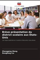 Dongfang Liu, Zhengqing Wang - Brève présentation du district scolaire aux États-Unis