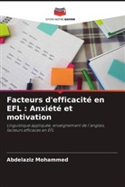 Abdelaziz Mohammed - Facteurs d'efficacité en EFL : Anxiété et motivation