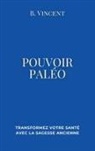 B. Vincent - Pouvoir paleo