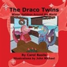 Carol Basile - The Draco Twins Winter Holidays Around the World
