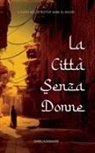 Amin Hammani - La Città Senza Donne