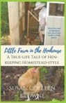Susan Colleen Browne - Little Farm in the Henhouse