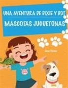 Jane Thome - Una Aventura de Dixie & Dot