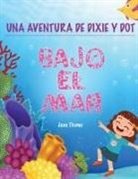 Jane Thome - Una Aventura de Dixie & Dot