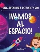 Jane Thome - Una Aventura de Dixie & Dot