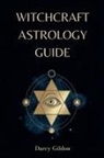 Darcy Gildon - Witchcraft Astrology Guide
