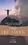 T. K. Lynn - Lungs Like a Rock