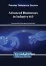 Hamed Nozari, Mohammad Mehdi Oskounejad - Advanced Businesses in Industry 6.0