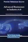 Hamed Nozari, Mohammad Mehdi Oskounejad - Advanced Businesses in Industry 6.0