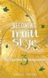 Adrea Peters, Tbd - Becoming Truitt Skye