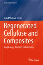 Mohd Shabbir - Regenerated Cellulose and Composites