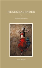Shakti Morgane - Hexenkalender