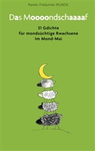 Renier-Fréduman Mundil - Das Moooondschaaaaf