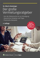Otto N Bretzinger, Otto N. Bretzinger - Der große Vermietungsratgeber