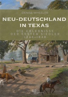 Denise Wheeler - Neu-Deutschland in Texas