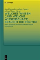 Ana Honnacker, Julian Prugger, Michael Reder - Welches Wissen (und welche Wissenschaft) braucht die Politik?
