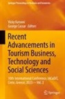 Cassar, George Cassar, Vicky Katsoni - Recent Advancements in Tourism Business, Technology and Social Sciences