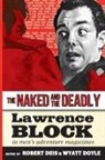 Lawrence Block, Robert Deis, Wyatt Doyle - The Naked and the Deadly
