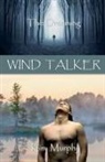 Kim Murphy - Wind Talker