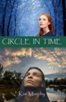 Kim Murphy - Circle in Time