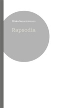 Mikko Nevantakanen - Rapsodia