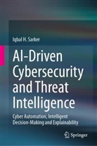 Iqbal H. Sarker - AI-Driven Cybersecurity and Threat Intelligence