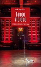 Dirk Meissner - Tango Vicioso