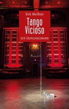 Dirk Meissner - Tango Vicioso