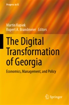 A Brandmeier, Rupert A. Brandmeier, Martin Kupiek - The Digital Transformation of Georgia