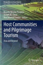 Joseph M. Cheer, Joseph M Cheer, Xosé Manuel Santos, Ricardo Nicolas Progano, Xosé Manuel Santos - Host Communities and Pilgrimage Tourism