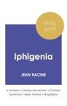Jean Racine - Study guide Iphigenia by Jean Racine (in-depth literary analysis and complete summary)