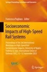 Francesca Pagliara - Socioeconomic Impacts of High-Speed Rail Systems