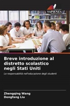 Dongfang Liu, Zhengqing Wang - Breve introduzione al distretto scolastico negli Stati Uniti