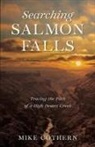 Mike Cothern - Searching Salmon Falls