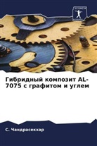 S. Chandrasekhar - Gibridnyj kompozit AL-7075 s grafitom i uglem