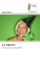 Dan Ar Wern - LE TREFLE