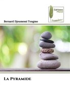 Bernard Djoumessi Tongmo - La Pyramide