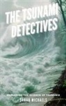 Sarah Michaels - The Tsunami Detectives