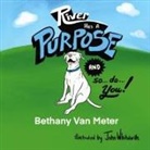 Bethany van Meter - River has a Purpose and so do You!