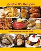 Danielle Ackley-Mcphail - Auntie D's Recipes