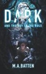 M. A. Batten - Dark