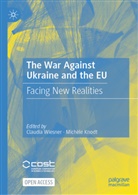 Michèle Knodt, Claudia Wiesner - The War Against Ukraine and the EU