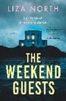 Liza North - The Weekend Guests