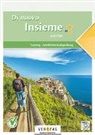 Gerda Bernauer, Arnulf Kossak, Elena Spinazze, Elena u a Spinazze, Angela Susini - Di nuovo Insieme A2 Austria. Training - Schriftliche Reifeprüfung