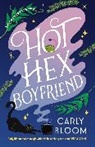 Carly Bloom - Hot Hex Boyfriend